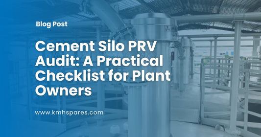 Cement Silo PRV Audit: A Practical Checklist for Operators & Plant Owners